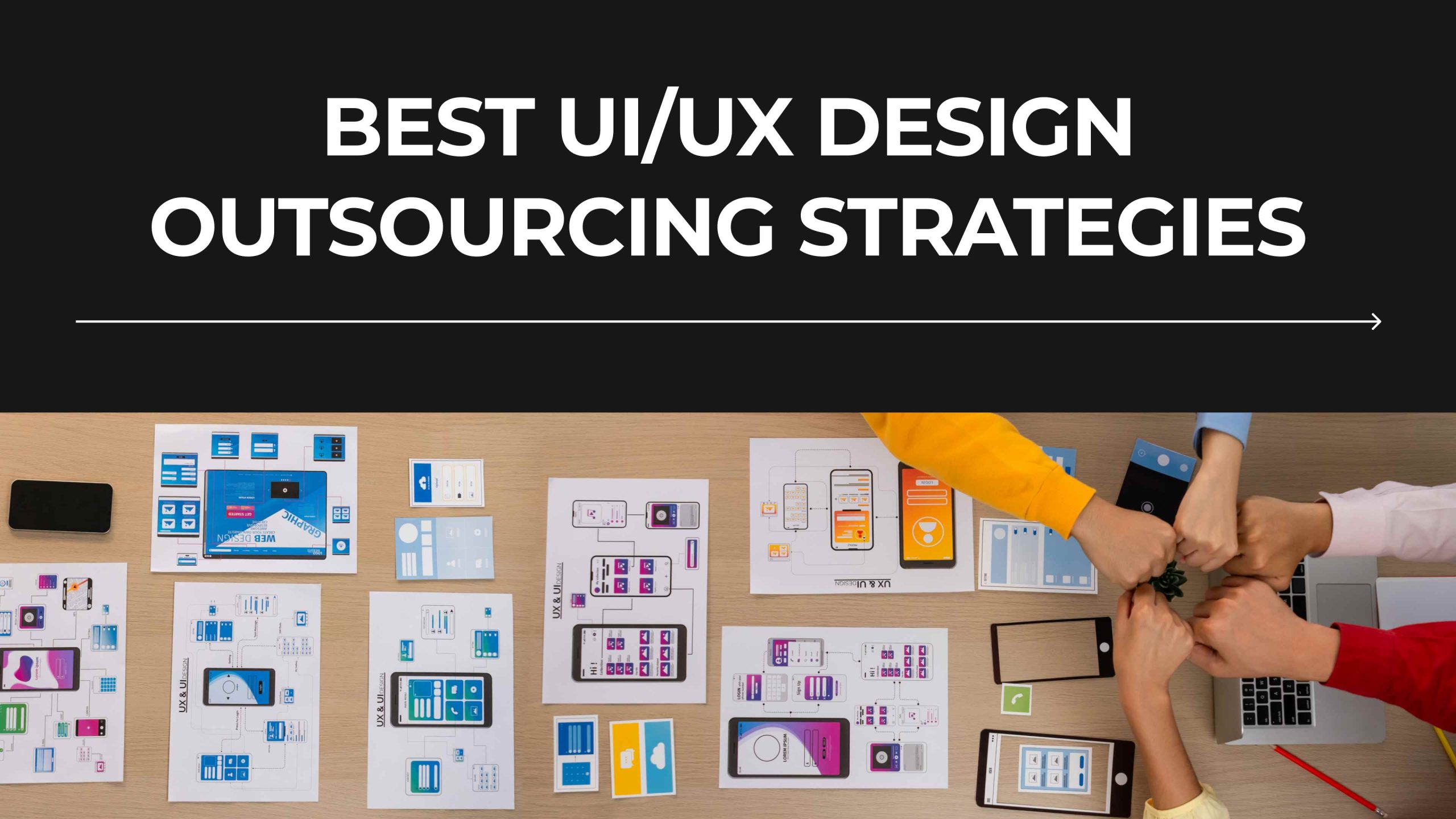 How to Outsource UI/UX Design Efficiently in 2025