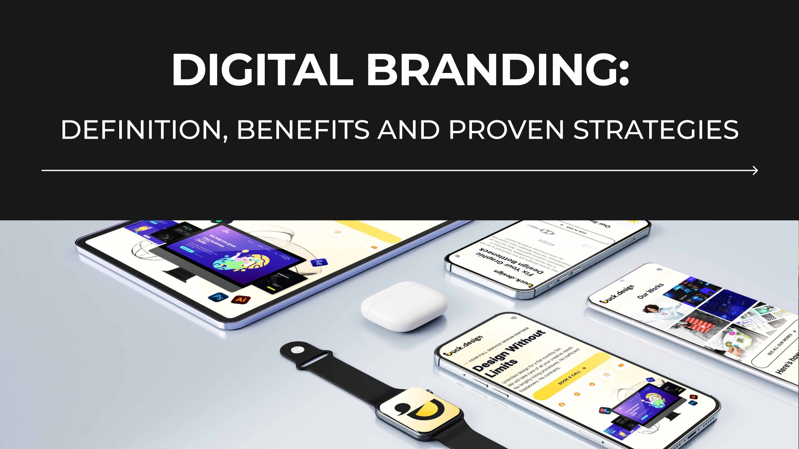 Digital Branding: Definition, Benefits and Proven Strategies